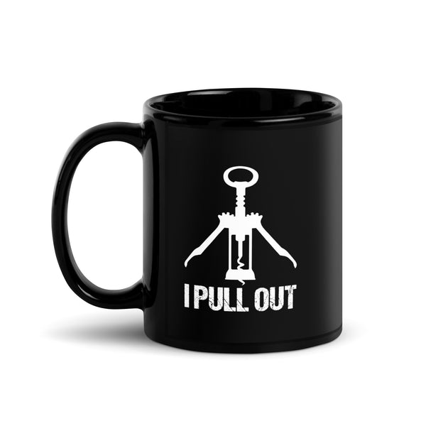 "I Pull Out" Black Glossy Mug