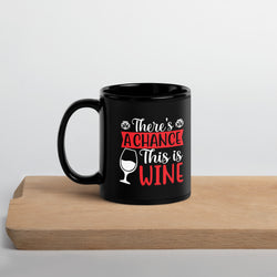 Taza negra brillante "Hay una posibilidad de que esto sea vino"