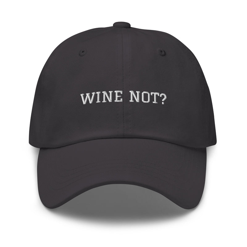 'Wine Not?' hat