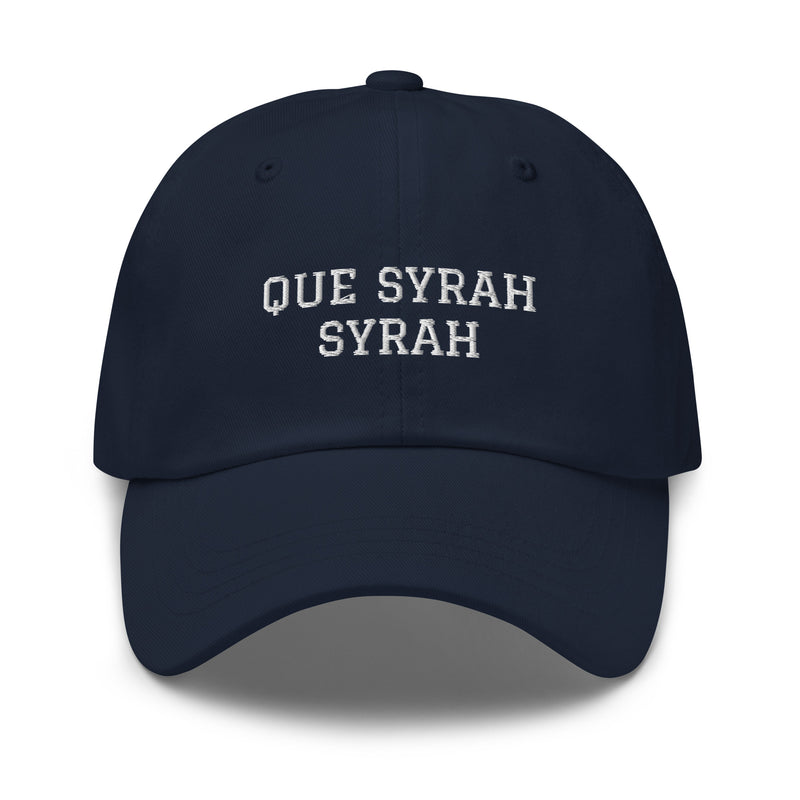 Que Syrah, Syrah! Hat