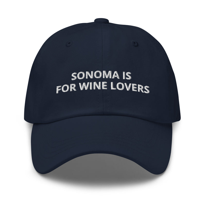 'Sonoma is..., for Wine Lovers' Hat