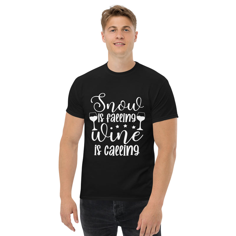 Camiseta clásica para hombre "Snow Is Calling Wine Is Calling"