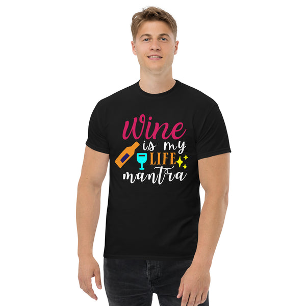 Camiseta clásica de hombre "Wine Is My Life Mantra"