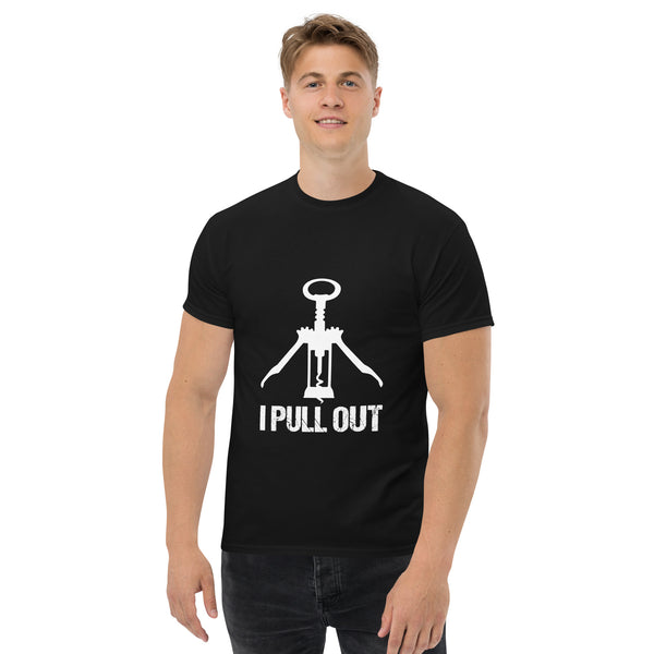 Camiseta clásica de hombre "I Pull Out"