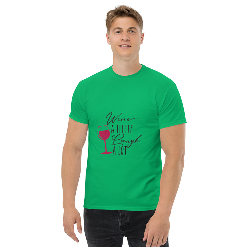 Camiseta clásica para hombre "Wine A LITTLE Laugh A LOT"