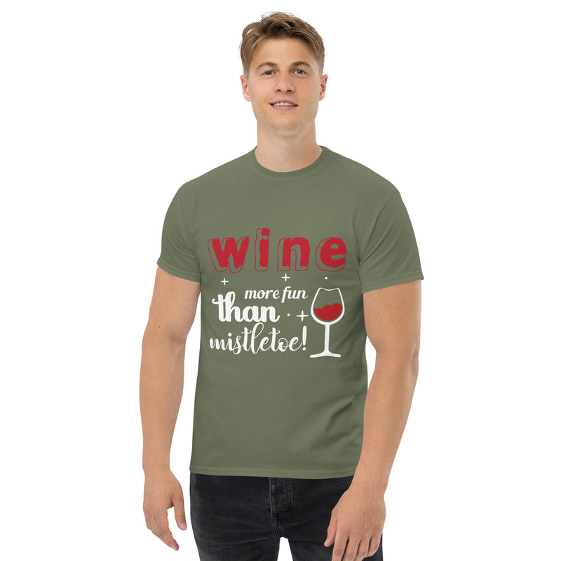 Camiseta clásica para hombre "Wine More Fun Than A Mistletoe"