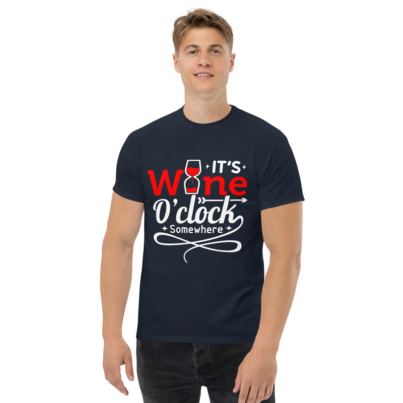 Camiseta clásica para hombre "It's Wine O'clock Somewhere"