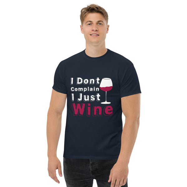 Camiseta clásica de hombre "No me quejo, solo vino"