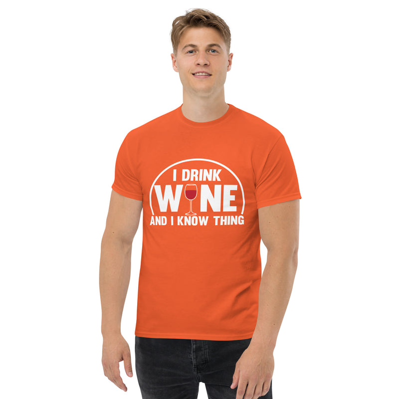 Camiseta clásica de hombre "Bebo vino y sé cosas"