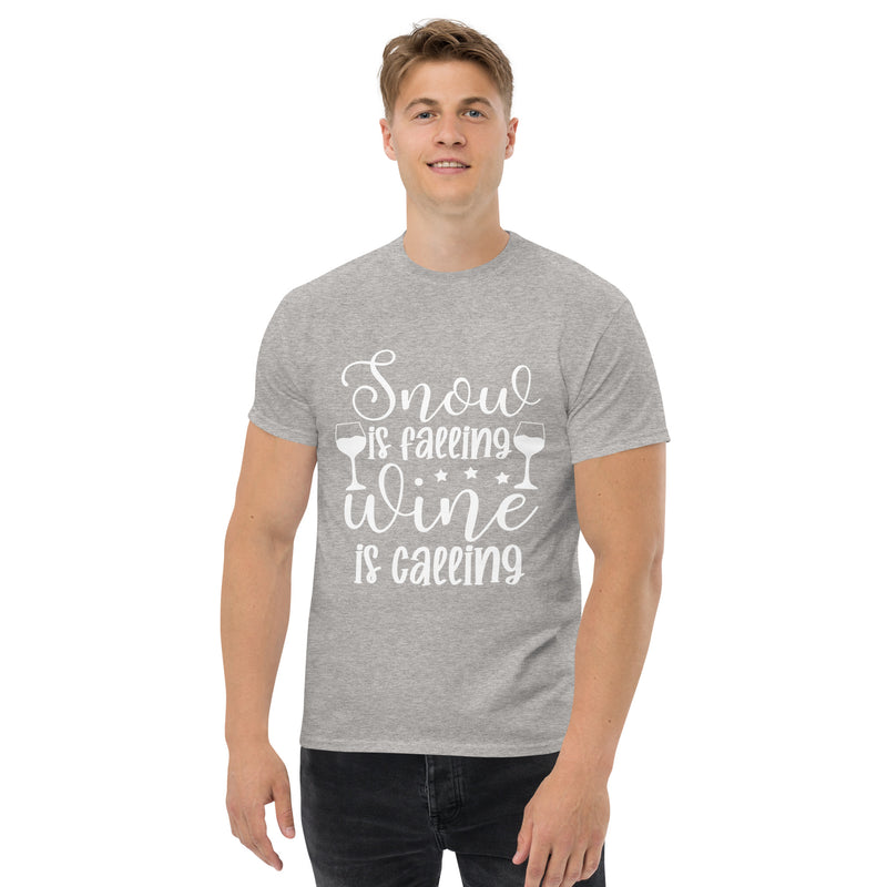 Camiseta clásica para hombre "Snow Is Calling Wine Is Calling"