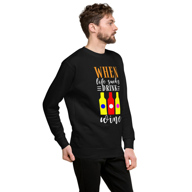 Sudadera "Cuando la vida apesta, bebe vino"