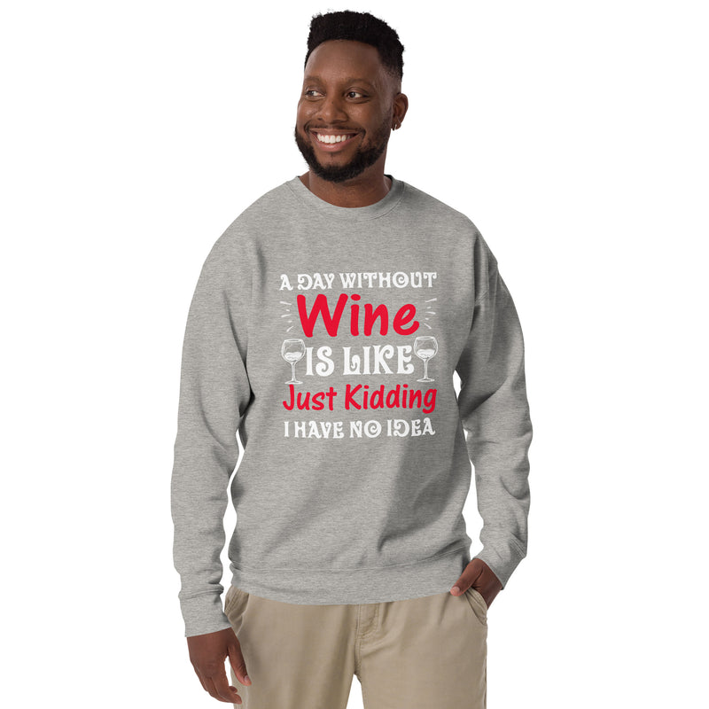 Sudadera "Un día sin vino"