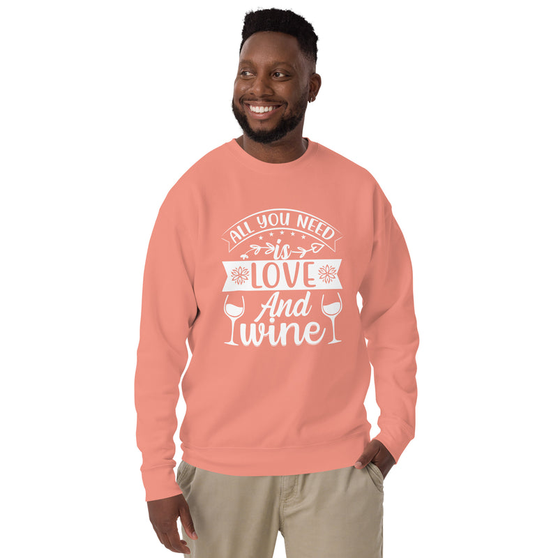 Sudadera "Todo lo que necesitas es amor y vino"