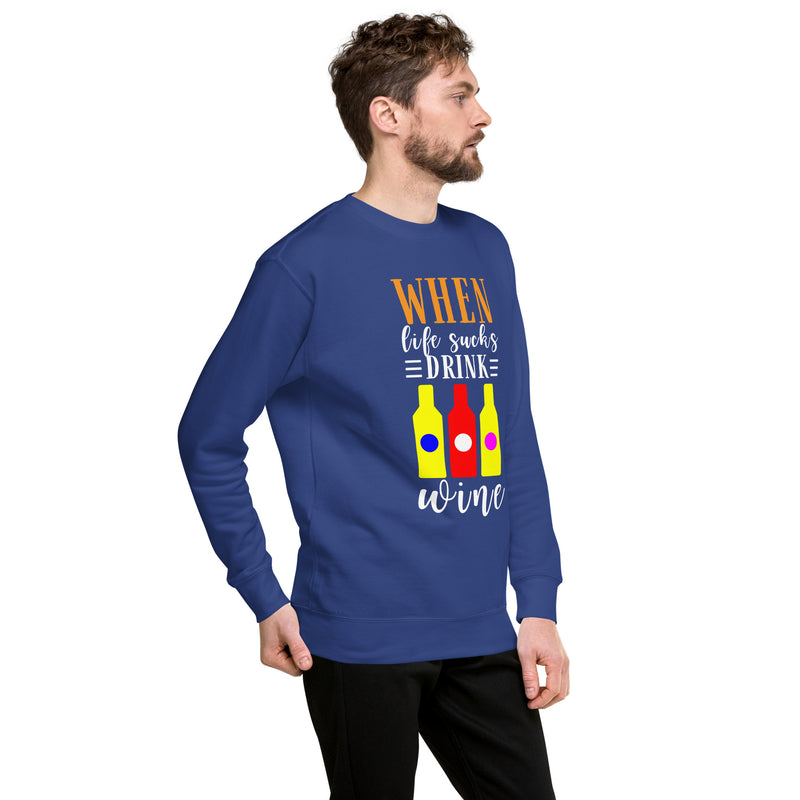 Sudadera "Cuando la vida apesta, bebe vino"