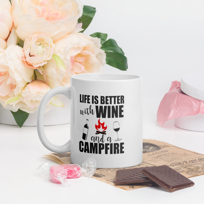 "Life Is Better With Wine And A Campfire" White glossy mug