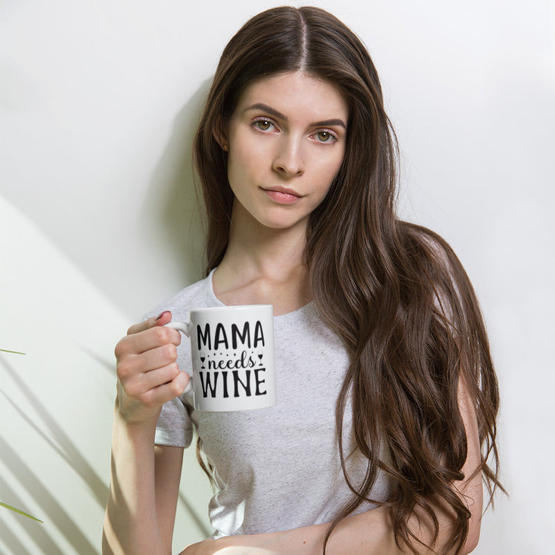 “Mama Needs Wine” White glossy mug