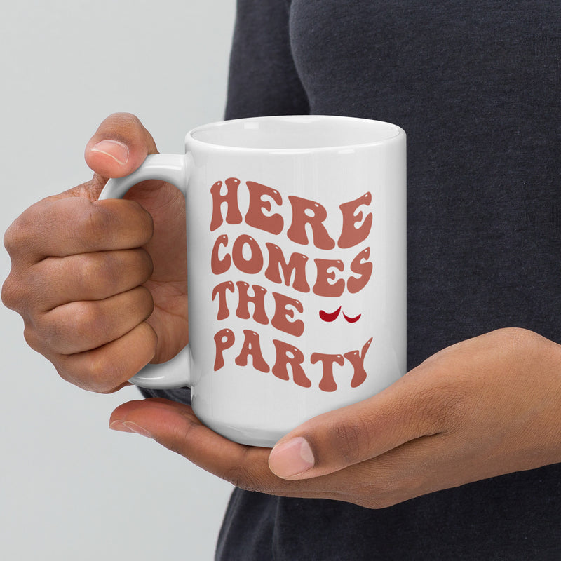 “Here Comes The Party” White glossy mug