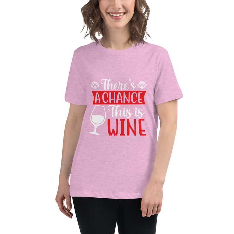 Camiseta ancha para mujer "Hay una posibilidad de que esto sea vino"