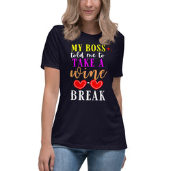 Camiseta ancha para mujer "Tómate un descanso con vino"