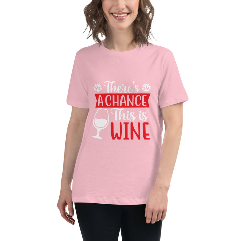 Camiseta ancha para mujer "Hay una posibilidad de que esto sea vino"